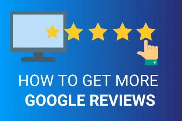 How to Get More Google Reviews for Your Dubai Business